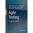Agile Testing (Häftad)