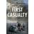 First Casualty (Hardcover)