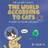 Cat and Cat Comics: The World According to Cats (Hardcover)