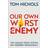 Our Own Worst Enemy (Inbunden)