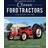 The Complete Book of Classic Ford Tractors (Hardcover)