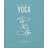 The Little Book of Yoga (Inbunden)