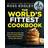 The World’s Fittest Cookbook (Häftad)
