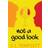 Not a Good Look (Paperback)