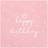 PartyDeco Servetter 20-pack "Happy Birthday" krona Rosa