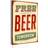 Arkiio Free Beer Tomorrow 40x60 Tavla