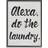Stupell Alexa Do The Laundry Framed Wall Framed Art 61x76.2cm