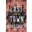 The Last Town : Wayward Pines: 3 (Hæftet, 2022)