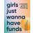 Girls Just Wanna Have Funds (Indbundet, 2022)