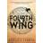 Fourth Wing - Fly ... or Die (Inbunden, 2023)