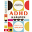 ADHD-hjälpen: För ett liv i balans (Inbunden, 2014)