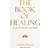 The Book of Healing (Indbundet)