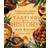 Tasting History - Explore the Past Through 4,000 Years of Recipes (Inbunden, 2023)