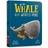 The Whale Who Wanted More Rachel Bright 9781408364062 (Indbundet, Papbog, 2020)