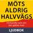Möts aldrig halvvägs (Ljudbok)