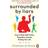 Surrounded by Liars: Or, How to Stop Half- Thomas Erikson (Hæftet)
