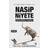 Nasip Niyete Vurgundur (Häftad)