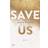 Save Us (Hæftet, 2018)