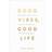 Good Vibes, Good Life (Paperback, 2018)