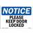 SignMission 5"x3.5" Notice Please Keep Door Locked OSHA Decal Sign