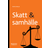 Skatt och samhälle (Häftad, 2024)