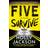 FIVE SURVIVE (Häftad, 2023)