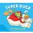 Super Duck (Paperback, 2009)