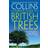 British Trees: A photographic guide to every common species (Collins Complete Guide) (Paperback, 2008)