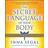 The Secret Language of Your Body (Hæftet, 2010)