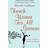 French women for all seasons - a year of secrets, recipes & pleasure (Häftad, 2007)