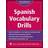 Spanish Vocabulary Drills (Grammar Drills) (Paperback, 2013)
