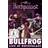 Bullfrog: Live At Rockpalast [DVD]