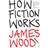How Fiction Works (E-bog)