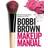 Bobbi Brown Makeup Manual (Inbunden, 2008)
