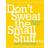 Don't Sweat the Small Stuff...and it's All Small Stuff: Simple Ways to Keep the Little Things from Taking Over Your Life (Häftad, 1998)