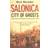 Salonica, City of Ghosts: Christians, Muslims and Jews (Paperback, 2005)