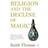 Religion and the Decline of Magic: Studies in Popular Beliefs in Sixteenth and Seventeenth-Century England (Penguin History) (Paperback, 2012)