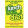 The Lunch Box Diet: Eat All Day, Lose Weight, Feel Great. Lose Up to a Stone in 4 Weeks.