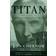 Titan: The Life of John D. Rockefeller, Sr. (E-Book)