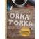 Orka torka: motståndsinspiration från facebookgruppen Family Living - the true story (Inbunden)
