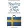 Reaching a state of hope: refugees, immigrants and the Swedish welfare state, 1930-2000 (Inbunden, 2013)