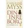 Din inre borg: en resa till djupet av din själ (Häftad, 2009)