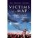 Victims of a Map (Häftad, 2006)