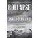 Collapse: How Societies Choose to Fail or Succeed (Häftad, 2011)