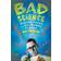 Bad Science: Quacks, Hacks, and Big Pharma Flacks (Paperback, 2010)