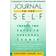 Journal to the Self: Twenty-Two Paths to Personal Growth - Open the Door to Self-Understanding by Writing, Reading, and Creating a Journal (Häftad, 1990)