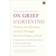 On Grief & Grieving: Finding the Meaning of Grief Through the Five Stages of Loss (Häftad, 2014)