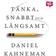 Tänka, snabbt och långsamt (Ljudbok, MP3, 2014)