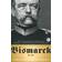 Bismarck: A Life (Häftad, 2013)