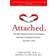 Attached: The New Science of Adult Attachment and How It Can Help You Find--And Keep-- Love (Häftad, 2012)